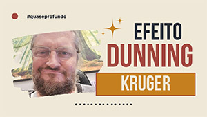 Efeito Dunning-Kruger